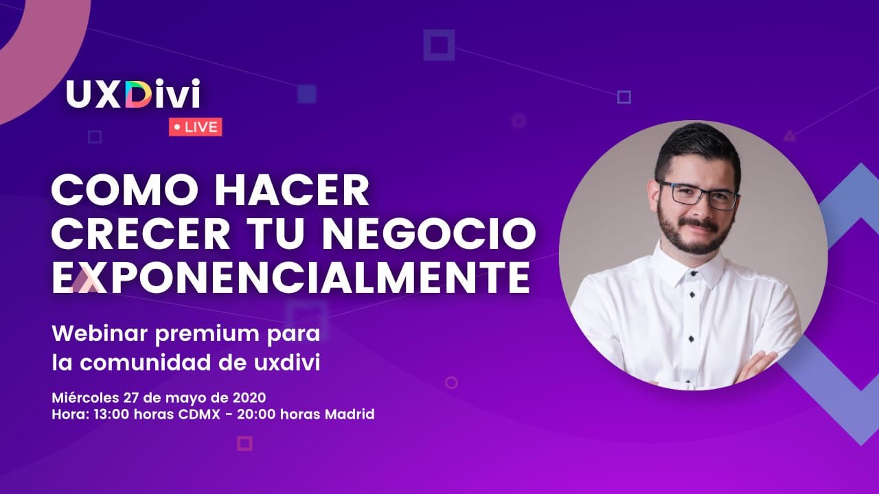 Webinar #2 Cómo Hacer Crecer Tu Negocio De Manera Exponencial