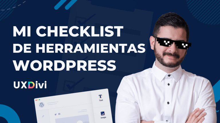 Mejores herramientas para WordPress: checklist definitiva