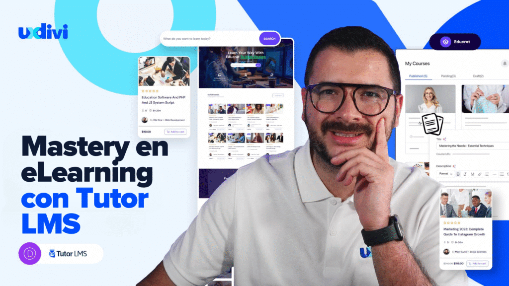 Mastery en eLearning con Tutor LMS y Divi La fórmula para crear academias online exitosas