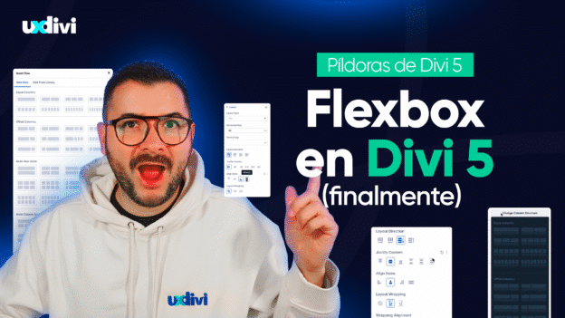 Píldoras de Divi 5: Flexbox en Divi 5 (Finalmente)
